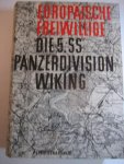 Peter Strassner - Europäische freiwillige  Die 5. SS= Panzerdivision Wiking