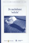 M.C.M. Gordijn - De nachtdienst verlicht / Politiewetenschap / 60