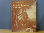 Pavière, Sidney H. - A Dictionary of British Sporting Painters