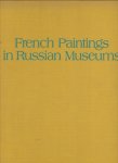 Charmet, Raymond - French Paintings in Russian Museums