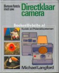 Langford, Michael - Betere foto's met uw Directklaar camera