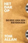 Tom Allan - Het dak op