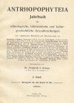 KRAUSS, Friedrich S. (red.) - Anthropophyteia. Jahrbücher für ethnologische, folkloristische und kulturgeschichtliche Sexualforschungen. X. Band. 1913. (Aan het eind meegebonden:) Erotische Zauberwahnprozesse zu Berlin im Jahre 1913. Beiträge zur Geschichte der Anthropophy...