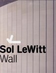 LeWitt, Sol; Pakesch, Pter (Hrsg.) - Sol Lewitt: Wall.