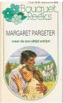 Pargeter, Margaret - Waar de zon altijd schijnt