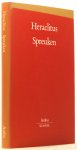 HERACLITUS VAN EFEZE - Spreuken. Vertaald, ingeleid en toegelicht door C. Verhoeven.