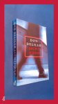 DELILLO, DON - Jachthond