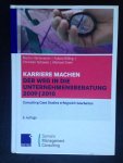 Hartenstein, M. & F. Billing, C. Schawel, M.Grein - Karriere Machen, Der Weg in die Unternehmensberatung 2009/2010