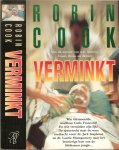 Cook,Robin .. Vertaling door Eny van Gelder. - Verminkt  .. Wie vermoordde maffioso Carlo Franconi? En wie verminkte zijn lijk? De speurtocht naar de ware toedracht voert dr. Jack Stapleton en dr. Laurie Montgomery naar het broeierige hart van de Afrikaanse jungle.