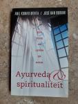 Mehta, Anil Kumar & Burink, José van - Ayurveda en spiritualiteit - Een visie op leven en dood