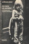 Storr, Anthony - De mens als vernieler. Een essay over angst en boosheid Storr, Anthony - De mens als vernieler. Een essay over angst en boosheid