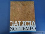 N/A. - Galicia no tempo: Monasterio de San Martino Pinario, Santiago de Compostela, 1991 [Edition française.]