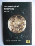 Beck, Curt W. - Archaeological Chemistry (Advances in Chemistry Series) Beck, Curt W. - Archaeological Chemistry (Advances in Chemistry Series)