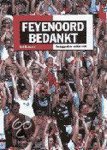 Ralf Bormans, N.v.t. - 'Feyenoord Bedankt!'