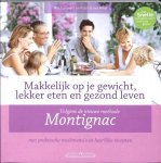Tummers , Ria . &  Francis van Arkel . [ isbn 9789049400217 ] - Makkelijk op je gewicht , Lekker eten en gezond leven . ( Volgens de nieuwe methode Montignac met praktische weekmenu's en heerlijke recepten . )