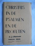 Christiaanse, D.J. - Christus in de Psalmen en de Profeten