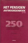 Louppen H.G.J. - Pensioenantwoordenboek 1994 .. antwoorden op de 250 meestgestelde vragen van werknemers over pensioenen . Louppen H.G.J. - Pensioenantwoordenboek 1994 .. antwoorden op de 250 meestgestelde vragen van werknemers over pensioenen .