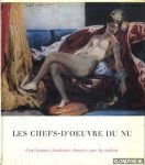 Relouge, I.E. - Les chefs-d'oeuvre du nu. Cent beautés féminines chantées par la couleur