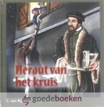 Rijswijk, C. van - Heraut van het kruis *nieuw* Rijswijk, C. van - Heraut van het kruis *nieuw*