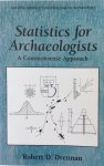 Drennan, Robert D. - Statistics for Archaeologists