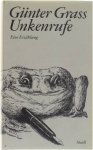 Günter Grass - Unkenrufe. Eine Erzählung