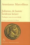 Ammianus Marcellinus - Julianus, de laatste heidense keizer