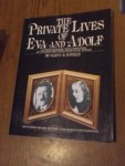 Infield, Glenn B. - The private lives of Eva & Adolf. Adapted from Eva and Adolf