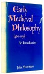 MARENBON, J. - Early medieval philosophy (480-1150). An introduction.
