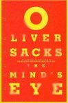 Oliver W. Sacks - The Mind's Eye