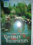 Stein, Siegfried - Vijvers en waterpartijen, aanleg, beplanting en verzorging