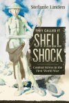 Stefanie Linden - They Called it Shell Shock