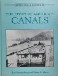 SPANGENBURG Ray, MOSER Diane K. - Connecting a Continent : The Story of America's Canals.