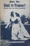 Duc, Aimée - Sind Es Frauen? Roman über das dritte Geslecht