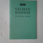 Rushdie, Salman - In Good Faith