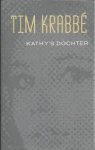 Krabbé, Tim - Kathy's dochter
