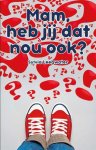 S. Roosendaal - Mam, heb jij dat nou ook?