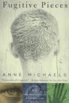 Anne Michaels 51584 - Fugitive Pieces