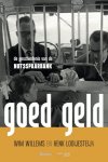 Willems, Wim; Looijesteijn, Henk - Goed Geld - 200 jaar Nederlandse spaarbank.