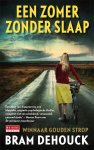 Bram Dehouck - Een zomer zonder slaap