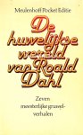 Dahl, Roald - De huwelijkse wereld van Roald Dahl