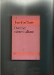  - SARTRE, JEAN-PAUL - Over het Existentialisme