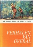 Disney, Walt - Verhalen van overal - o.a. Bambi, Mary Poppins, Peter Pan, Robin Hood, Zorro en vele anderen