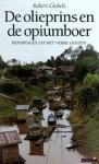 R. Giebels - De olieprins en de opiumboer