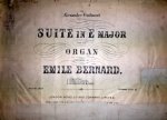 Bernard, Emile: - Suite in E major for the organ. 3. Introduction & fugue