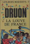 Druon, Maurice - les Rois Maudits 5 - La Louve de France