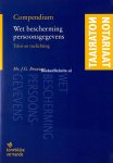 Brouwer, J.G. - Compendium Wet bescherming persoonsgegevens