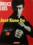Lee , Bruce . [ ISBN 9783806804409 ] 2319 - Bruce Lees . ( Jeet Kune Do . )  ,,Frei und ganzheitlich kan nur der handeln, der sich auberhalb eines einengenden Systems befindet. Wer es ernst meintund den Drang hat, die Wahrheit zu finden, beschränkt sich nicht suf einen bestimmten Stil.