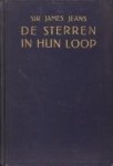 JEANS, SIR JAMES - De sterren in hun loop