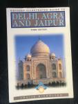 Louise Nicholson - Odyssey Illustrated Guide to Delhi, Agra and Jaipur