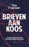 Fransen, Tim - Brieven aan Koos